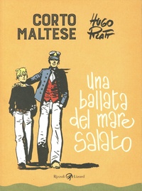 Hugo Pratt - Corto Maltese Tome 1 : Una ballata del mare salato.