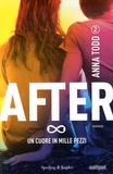Anna Todd - After 2 - Un cuore in mille pezzi.