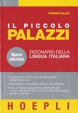 Fernando Palazzi - Il piccolo Palazzi - Dizionario della lingua italiana.