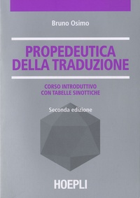 Bruno Osimo - Propedeutica della traduzione.
