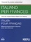 Francine Pellegrini et Karine Renzi - Italien pour français - Manuel de grammaire italienne avec des exercices.