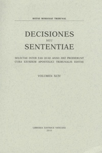  Libreria Editrice Vaticana - Decisiones seu sententiae - Selectae inter eas quae anno 2002 prodierunt cura eiusdem apostolici tribunalis editae.