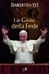Joseph Ratzinger (Benedetto XVI) - La gioia della fede.