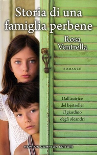 Rosa Ventrella - Storia di una famiglia perbene.