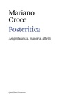 Mariano Croce - Postcritica - Asignificanza, materia, affetti.