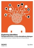 Sara Caramaschi et Sebastiano Marconcini - Exploring Identities. Perspectives from a cross-disciplinary dialogue - QU3#21.