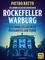 Pietro Ratto - Rockefeller et Warburg - Les familles les plus puissantes sur terre.