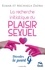 Michaela Zadra et Elmar Zadra - La recherche initiatique du plaisir sexuel - Dévoiler le point G.