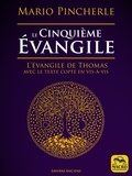 Mario Pincherle - Le cinquième Evangile - L'Evangile de Thomas avec le texte copte en vis-à-vis. Edition bilingue français-copte.