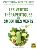Victoria Boutenko - Les vertus thérapeutiques des smoothies verts.