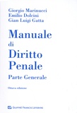 Giorgio Marinucci et Emilio Dolcini - Manuale di diritto penale - Parte generale.