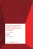 Ilaria Fiorentini - Sociolinguistica delle minoranze in Italia - Un'introduzione.
