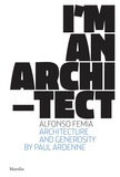 Alfonso Femia - I'm an architect.