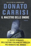 Donato Carrisi - Il maestro delle ombre.