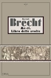 Bertolt Brecht et Cesare Cases - Me-ti. Libro delle svolte.