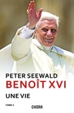 Peter Seewald - Benoit XVI, une vie tome 2.