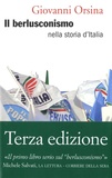 Giovanni Orsina - Il berlusconismo nella storia d'Italia.