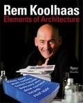 Rem Koolhaas - Elements of Architecture.