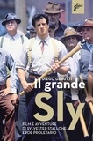 Diego Gabutti - Il grande Sly - Film e avventure di Sylvester Stallone, eroe proletario.