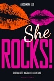 Alessandra Izzo - She Rocks! - Giornaliste musicali raccontano.