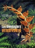 Roman Garcia Mora et Giuseppe Brillante - Les dinosaures herbivores.