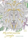 Sara Muzio - Mystérieuse jungle - 60 dessins à colorier.