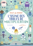  Tecnoscienza et Agnese Baruzzi - Fous de maths - L'usine des tables de multiplication.