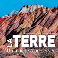 Ilaria Ghisletti - La Terre - Un monde à préserver.