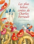 Francesca Rossi - Les plus beaux contes de Charles Perrault.