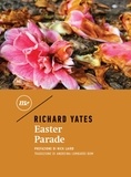 Richard Yates et Andreina Lombardi Bom - Easter Parade.
