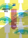  Annette Hill - Esperienze mediali - Dalle serie tv al reality.