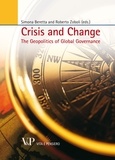 Simona Beretta et Roberto Zoboli - Crisis and Change. The geopolitics of global governance.