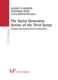 Helmut K. Anheier et Giovanna Rossi - The Social Generative Action of the Third Sector. Comparing International Experiences.