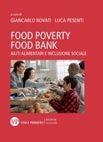 Luca Pesenti et Giancarlo Rovati - Food Poverty, Food Bank - Aiuti alimentari e inclusione sociale.