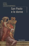 Nuria Calduch-Benages - San Paolo e le donne.