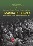Biancamaria Spricigo et Alessandro Provera - Umanità in trincea - Voci di giustizia da una grande guerra senza pace.