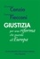 Francesca Fiecconi et Giovanni Canzio - Giustizia - Per una riforma che guarda all'Europa.