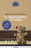Maria Luisa Valenti-Ronco - Il pianoforte di Maria.