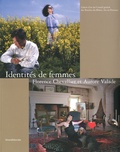 Gilles Mora - Identités de femmes - Florence Chevallier et Aurore Valade.