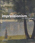 Marina Ferretti Bocquillon et Anne L. Cowe - Impressionism on the Seine.
