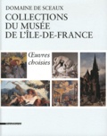 Dominique Brême - Domaine de Sceaux Collections du musée d'Ile-de-France - Oeuvres choisies.