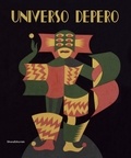 Alberto Fiz et Nicoletta Boschiero - Universo Depero.