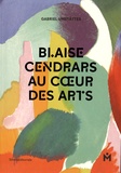 Gabriel Umstätter - Blaise Cendrars - Au coeur des arts.