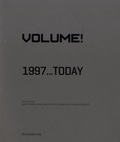 Achille Bonito Oliva et Danilo Eccher - Volume! - 1997... Today.
