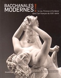 Sandra Buratti-Hasan et Sara Vitacca - Bacchanales modernes ! - Le nu, l'ivresse et la danse dans l'art français du XIXe siècle.
