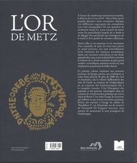 L'Or de Metz. Volume 1, Les monnaies précieuses de l'époque gauloise aux carolingiens