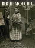 Mylène Beaufils - Berthe Mouchel - Femme, artiste et engagée.