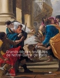  Silvana Editoriale - Grands décors restaurés de Notre-Dame de Paris.