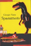 Giorgio Vasta - Spaesamento.