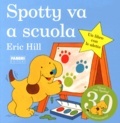 Eric Hill - Spotty va a scuola.
